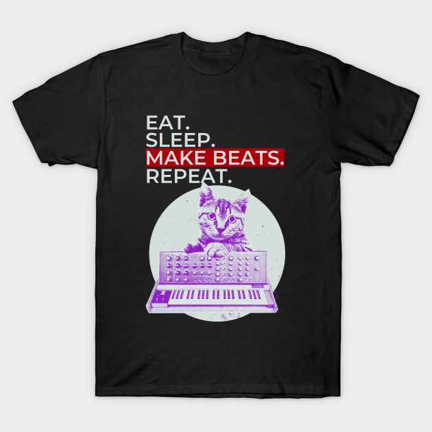 Eat Sleep Make Beats Repeat T-Shirt by maxdax